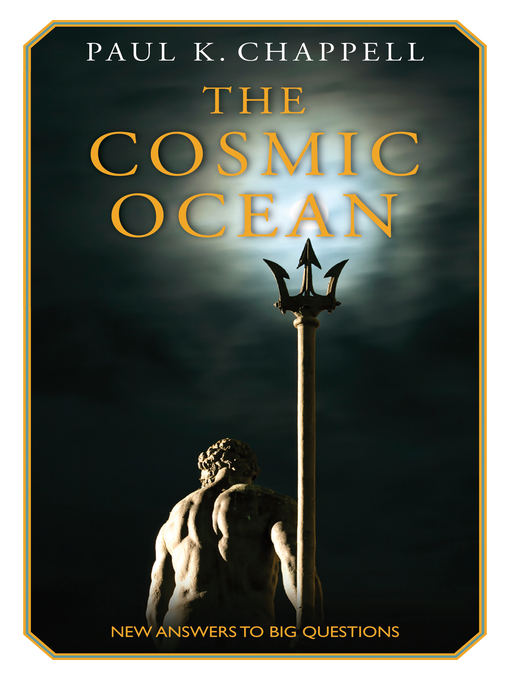 Title details for The Cosmic Ocean by Paul K. Chappell - Available